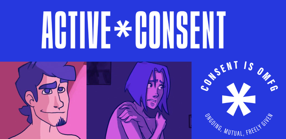 Active consent above still from the Moving parts Active consent animated video series. The active consent logo with text reading consent is ongoing, mutual, freely given appears in bottom right corner